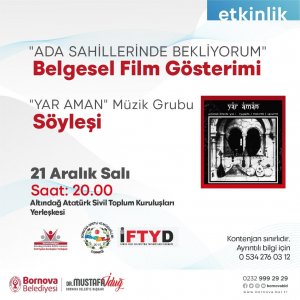 ALTINDAĞ ATATÜRK SİVİL TOPLUM KURULUŞLARI YERLEŞKESİ’NDE  GERÇEKLEŞTİRECEĞİMİZ ” ADA SAHİLLERİNDE BEKLİYORUM” BELGESEL FİLM GÖSTERİMİ VE  GİRİT’TEN “YAR AMAN” GURUBU İLE CANLI SÖYLEŞİ PROGRAMIMIZA BEKLİYORUZ.